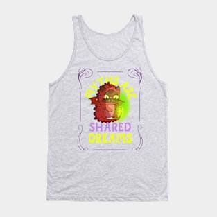 myths are shared dreams Tank Top